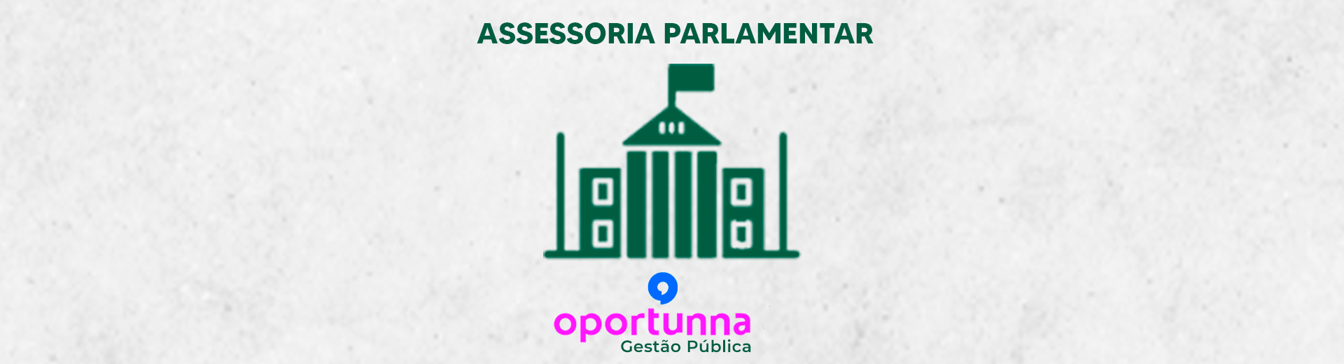 Banner Desktop Assessoria Parlamentar