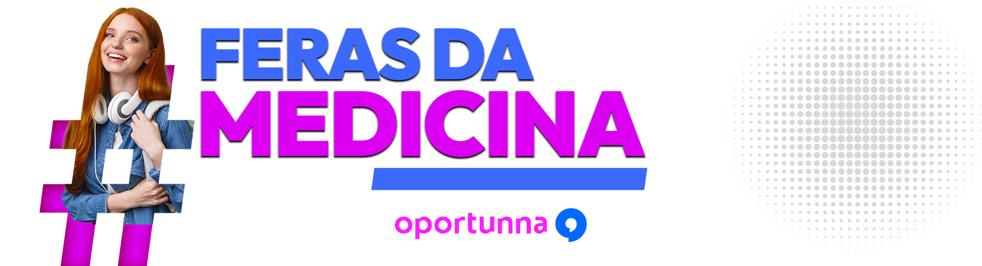 Banner Desktop Feras da MEDICINA